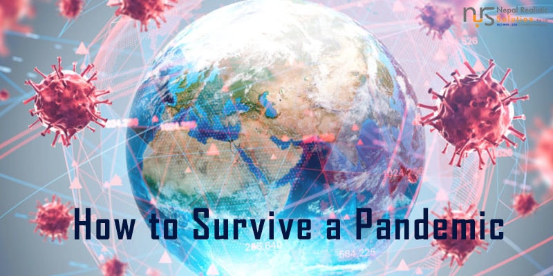 How to Survive any Pandemic Situation